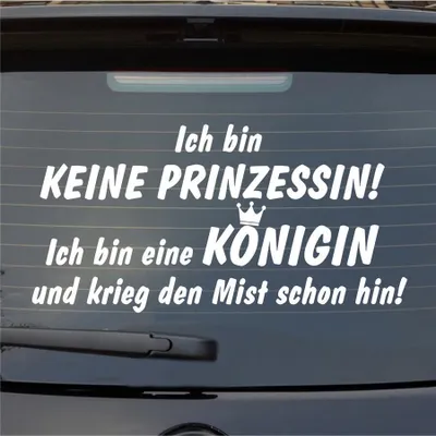 Produktbild von Heckscheibenaufkleber Ich bin keine Prinzessin ich bin eine Königin 55x28 cm Weiss Glanz Auto Aufkleber Sticker