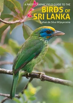 Productafbeelding van A Photographic Field Guide to the Birds of Sri Lanka