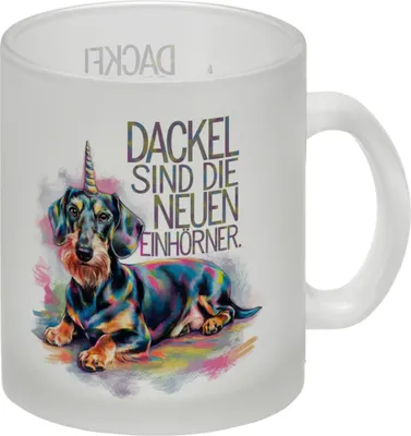 Produktbild von Dackel sind die neuen Einhörner Glas Tasse