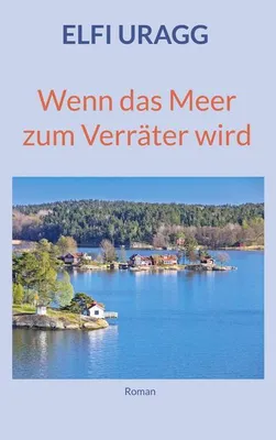 Produktbild von Wenn das Meer zum Verräter wird