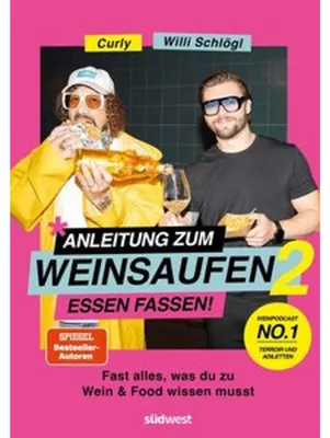 Zdjęcie produktu dla Anleitung zum Weinsaufen II - Essen fassen!