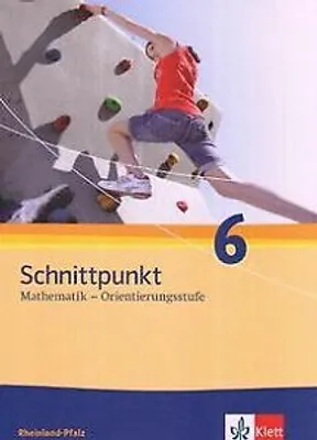Image de Schnittpunkt Mathematik. Neubearbeitung. Schülerbuch Orientierungsstufe 6. Schuljahr. Ausgabe für Rheinland-Pfalz
