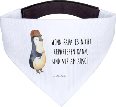 Produktbild von Mr. & Mrs. Panda Bandana Wenn Papa es nicht reparieren kann, sind wir am Arsch - Weiß - Geschenk, Hunde Halstuch, Pinguin, Vater, Vatertag, Hundehalstuch, für Hund
