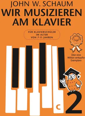 Produktbild von Schaum, J: Wir musizieren am Klavier Band 2 Neuauflage