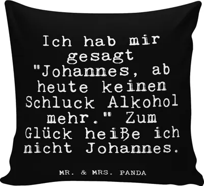 Produktbild von Mr. & Mrs. Panda Sofakissen Ich hab mir gesagt... - Schwarz - Geschenk, Polster, Glizer Spruch Sprüche Weisheiten Zitate Lustig Weisheit Worte, Johannes, Freund, Männer