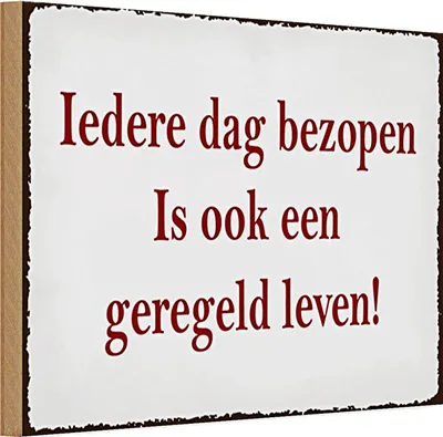 Produktbild von Holzschild Spruch 30x20cm ledere dag bezopen is ook een geregeld leven