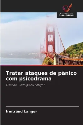 Produktbild von Tratar ataques de pânico com psicodrama