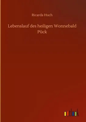 Zdjęcie produktu dla Lebenslauf des heiligen Wonnebald Pück