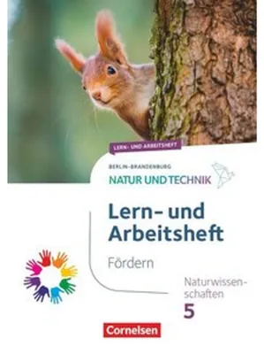 Immagine prodotto di Natur und Technik 5. Schuljahr - Naturwissenschaften: Neubearbeitung - Berlin/Brandenburg 2023 - Lern- und Arbeitsheft Fördern