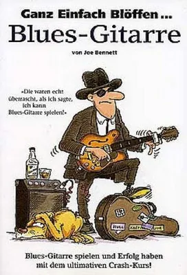 Produktbild von ISBN Ganz einfach blöffen... Blues-Gitarre, Musik, Deutsch, Taschenbuch, 96 Seiten