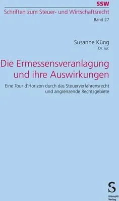Obrázok produktu pre Die Ermessensveranlagung und ihre Auswirkungen