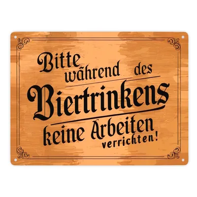Produktbild von Während des Biertrinkens keine Arbeit Metallschild XXL in 28x38 cm