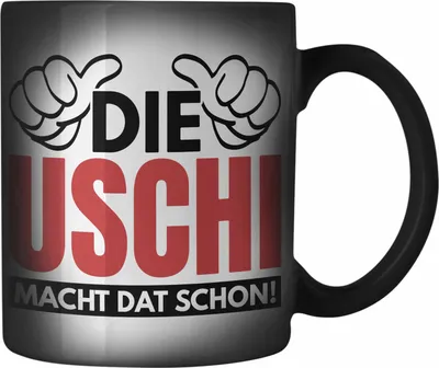 Produktbild von Trendation - Die Uschi Macht Dat Schon Lustige Farbwechsel Zauber-Tasse Spitzname Uschi Ruhrpott Spruch Geschenk (Schwarz)