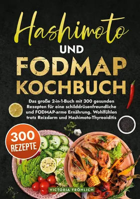Produktbild von Hashimoto und Fodmap Kochbuch