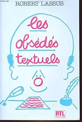 Image de Lassus Robert - Les obsédés textuels