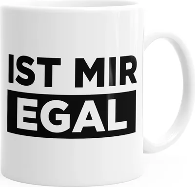 Produktbild von Kaffee-Tasse mit Spruch Ist mir Egal einfarbig MoonWorks® weiß unisize