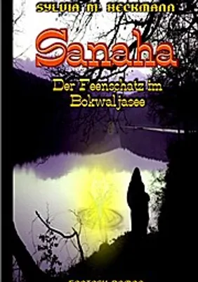 Produktbild von Sanaha - Der Feenschatz Im Bokwaljasee