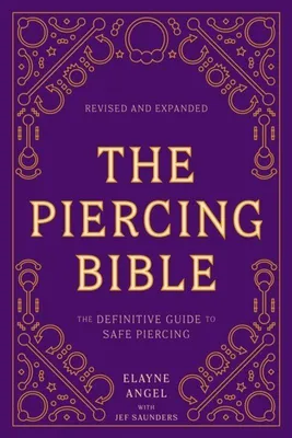 Zdjęcie produktu dla The Piercing Bible, Revised and Expanded