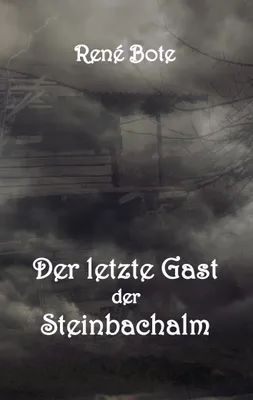 Produktbild von Der letzte Gast der Steinbachalm