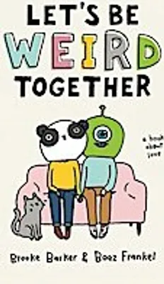 Productafbeelding van Let's Be Weird Together