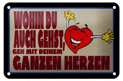 Produktbild von Blechschild Spruch 18x12cm geh mit deinem ganzem Herzen