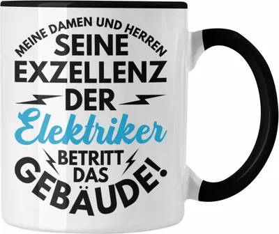 Produktbild von Trendation - Elektriker Tasse Geschenk Elektromeister Lustiger Spruch Männer Geschenkidee Der Elektriker Betritt Das Gebäude (Schwarz)
