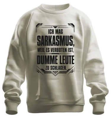 Productafbeelding van Sarkasme, omdat het verboden is om domme mensen te beledigen. Statement-trui, sweater, natuur, XL