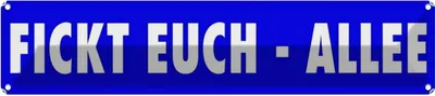 Produktbild von vianmo Blechschild 10x46 cm fickt euch Allee lustig Witz Humor Spaß Dekoration