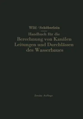 Obrázok produktu pre Handbuch für die Berechnung von Kanälen Leitungen und Durchlässen des Wasserbaues