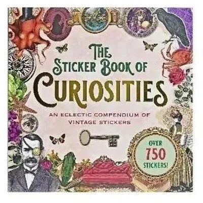 Produktbild von The Sticker Book of Curiosities (Over 750 Stickers)