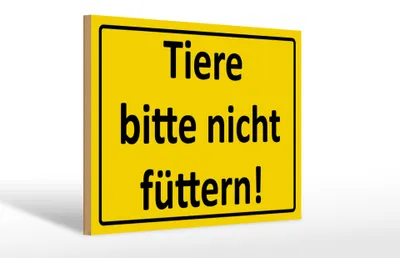 Produktbild von Holzschild Warnschild 30x20cm Tiere bitte nicht füttern