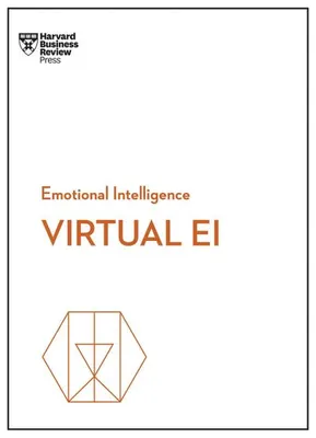 Image de Virtual Ei (HBR Emotional Intelligence Series)