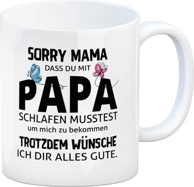 Produktbild von Sorry Mama Kaffeebecher mit Spruch zum Muttertag