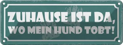 Produktbild von vianmo Blechschild 10x27 cm Zuhaus ist da wo mein Hund tobt Spruch Zitat