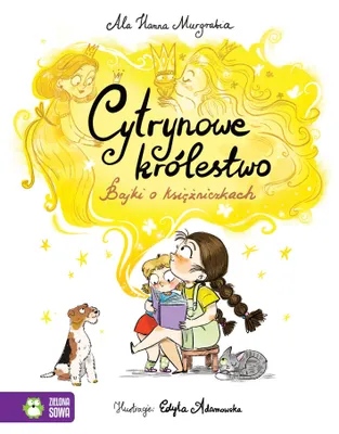 Image de Cytrynowe królestwo. Bajki o księżniczkach