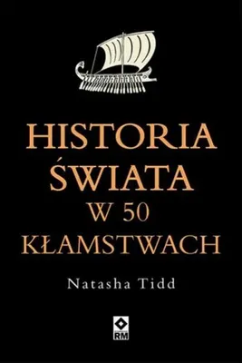 Image de L'histoire du monde en 50 mensonges - Natasha Tidd
