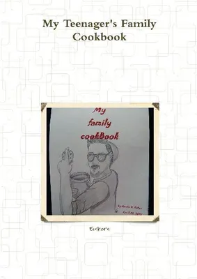 Produktbild von My Teenager's Family Cookbook