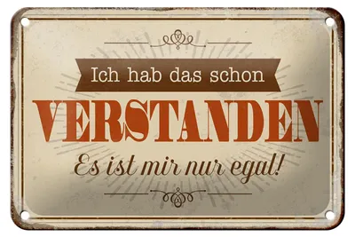 Produktbild von Blechschild Spruch 18x12cm hab verstanden ist mir nur egal