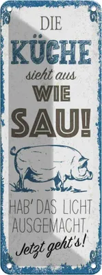 Produktbild von vianmo Blechschild 27x10 cm Die Küche sieht aus wie Sau! Spruch Zitat