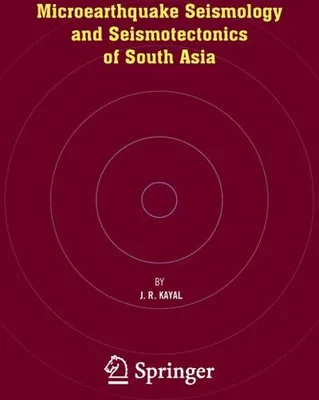 Immagine prodotto di Microearthquake Seismology and Seismotectonics of South Asia