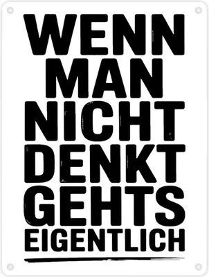 Produktbild von Wenn man nicht denkt Metallschild in 15x20 cm typografisch