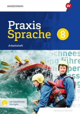 Produktbild von Praxis Sprache 8. Arbeitsheft mit interaktiven Übungen. Differenzierende Ausgabe für Sachsen