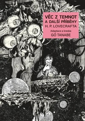 Zdjęcie produktu dla Věc z temnot a další příběhy H. P. Lovecrafta | Go Tanabe