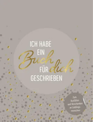 Zdjęcie produktu dla Ich habe ein Buch für dich geschrieben