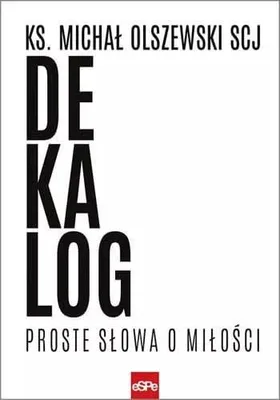Zdjęcie produktu dla Dekalog Proste słowa o miłości