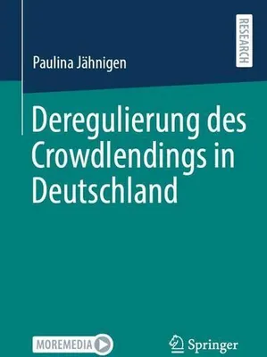Produktbild von Deregulierung des Crowdlendings in Deutschland