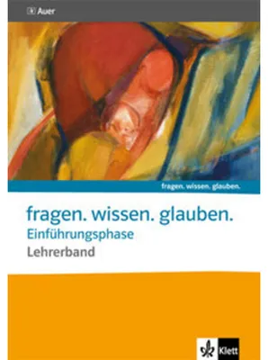 Obrázok produktu pre fragen. wissen. glauben. Band für die Einführungsphase. Katholische Religion