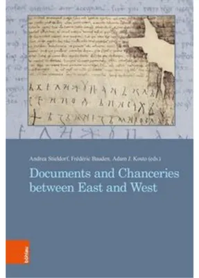 Zdjęcie produktu dla Documents and Chanceries between East and West