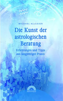 Immagine prodotto di Die Kunst der astrologischen Beratung