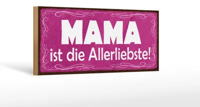 Produktbild von Holzschild Mama ist die Allerliebste, 30x20 cm, Holzschilder Mami